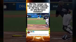 Did the runner on base act intelligently, or did they commit an interference vio...