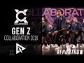 Gen Z || Collaboration 2018 || [Dynamiq Official #FRONTROW]