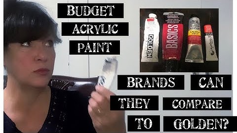 Acrylic Paint Brand Comparison … How do the Lower Priced Paints Perform next to Golden?