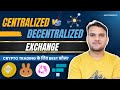 Centralized vs. Decentralized Exchanges: A Comprehensive Guide for Crypto Traders