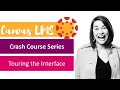 Canvas Crash Course Series #1: Touring the Interface