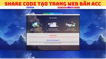 SHARE CODE TẠO SHOP BÁN ACC GAME, BÁN MÃ NGUỒN - CÓ NẠP THẺ TỰ ĐỘNG| TUANORI.VN