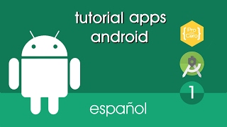 Programar Apps Android Para Principiantes Español  - 1 - Descargar Android Studio || Tutorial