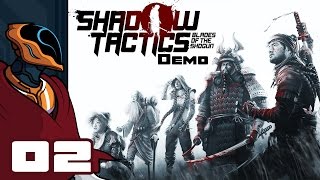 Let's Play Shadow Tactics: Blades of the Shogun - PC Gameplay Part 2 - Oooh, Sake!