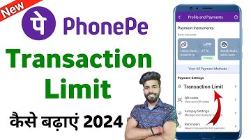 Phonepe Transaction Limit Kaise Badhaye 2024 | How To Increase Phonepe Transaction Limit
