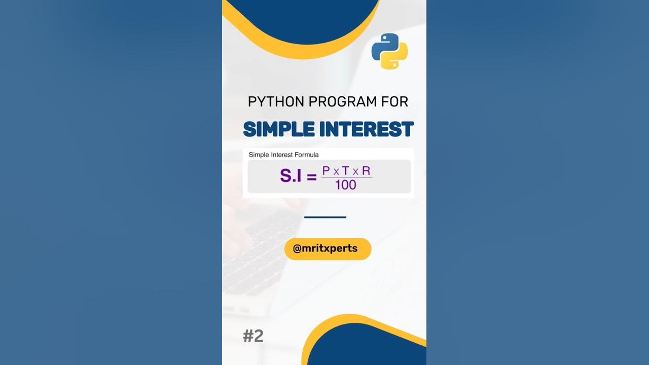 Simple interest in Python | Python program for calculate simple ... image.