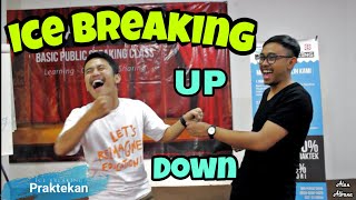 #IceBreaking Ke 48 " UP & DOWN " - Alan & Fauzi