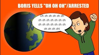 Boris Yells Oh Oh Oharrested