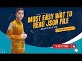 The easy way to read json file | json read krny ka sb sabse aasan tarika