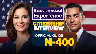Practice Small Talk for U.S. Citizenship Interview 2026 - Real Questions &amp; Sample Answers #n400
