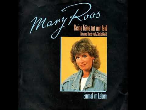 Mary Roos - Keine Träne tut mir leid 1985