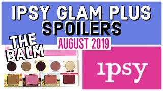 #ipsy #subscriptionbox hello beauties, another group of ipsy glam bag
plus sneak peeks for august 2019. right when i finished my last video
these new ones ca...