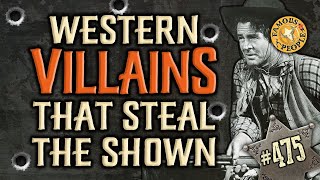 Western Villains that Steal the Show