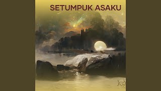 Download Lagu Setumpuk Asaku MP3