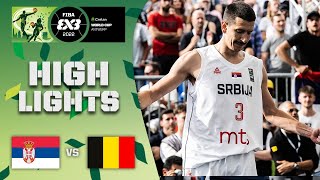 Serbia v Belgium | Men Semi-Final | Highlights | Crelan FIBA 3x3 World Cup 2022