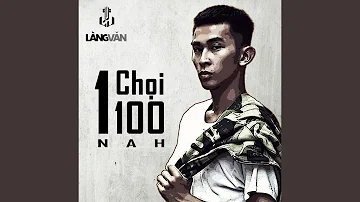 1 Chọi 100