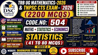 TRB UG MATHS &amp; TNPSC CTS EXAM 2026(2000MCQS)-STATISTICS (41 TO 80 MCQS)-DETAIL EXPLANATION 