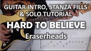 Hard To Believe - Eraserheads (Guitar Intro, Fills & Solo Tutorial with tabs) chords