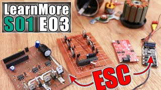 LearnMore#3  The ESCs | Brushless Motors | All Theory You Need To Know About ESCs
