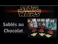 🌠 STAR WARS - Sablés au Chocolat 🌠