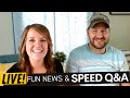 Live Replay: Where's Tom been? Fun News & Speed Q&A!