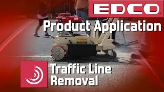 Product Application Traffic Line Removal - Edco