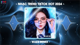 Nhạc Remix 2024 💎 BXH Nhạc Hot Trend TikTok Hay Nhất Hiện Nay 💎 Top 15 Bản EDM TikTok Mới Nhất
