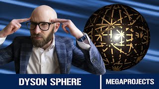 Dyson Sphere: The Megaproject that Requires an Entire Solar System...