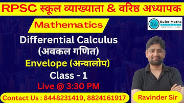 RPSC Grade - I & II | Mathematics | Differential Calculus | Envelope (अन्वालोप) | Class - 1