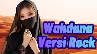Wahdana Versi Rock