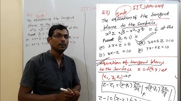 IIT JAM 2019 Q.8 maths solution |  Equation of tangent plane to the surface z=f(x,y)