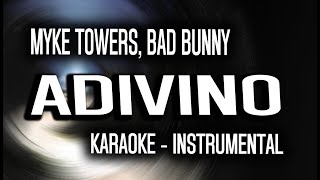 Myke Towers, Bad Bunny - ADIVINO (KARAOKE - INSTRUMENTAL)