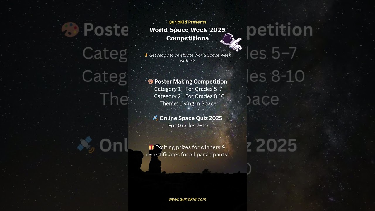 World Space Week 2025 | Join QurioKid’s Quiz & Poster Competitions!