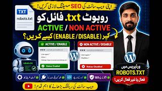 How to Create and Add Robots.txt File in WordPress |Complete Tutorial in Urdu/Hindi