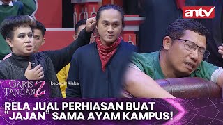 Rela Jual Perhiasan Buat “Jajan” Sama Ayam Kampus! | BestCut Garis Tangan 2 ANTV | Eps 23 (2/2)