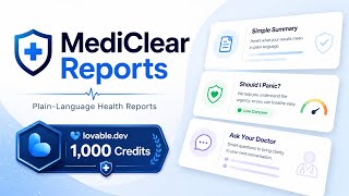 Built MediClear Reports as an entry for the lovable.dev 1000 credit