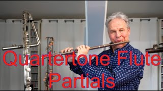 Quartertone Flute Partials