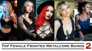 TOP Female Metalcore Bands #2 (Dying Wish,Gore.,JINJER,Halocene,Aspect Iris,New Years Day,Deadlands)