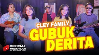 Gubuk Derita - Cley Family (   Ta Pro Music & Publishing )