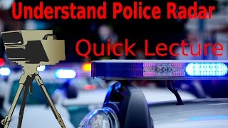 Make Sure You Understand Police Radar