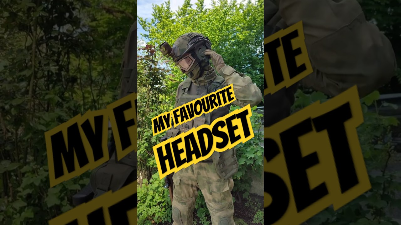 Hands down the BEST Headset-Type for Airsoft. Change my mind!