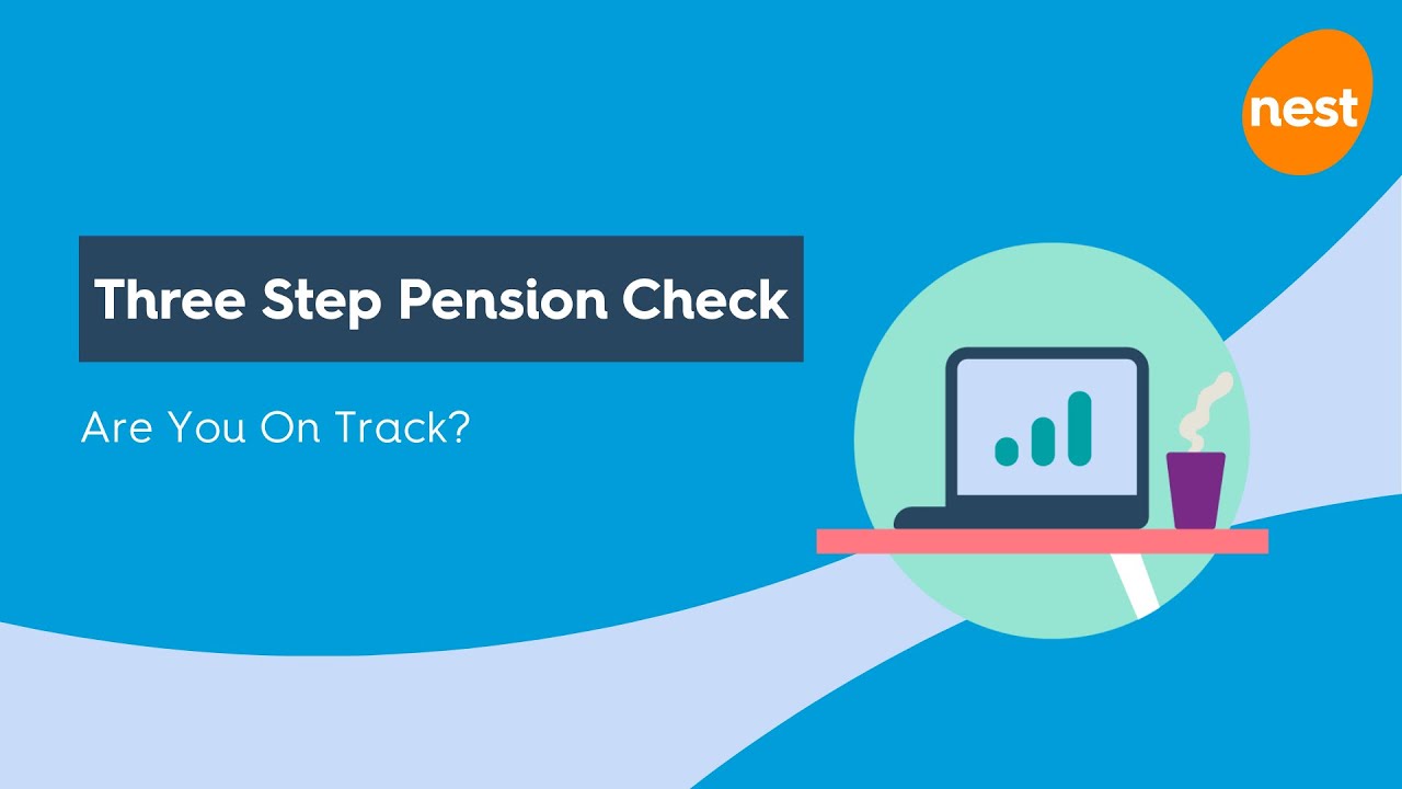 Your Three Step Pension Check | Make Sure You're on Track