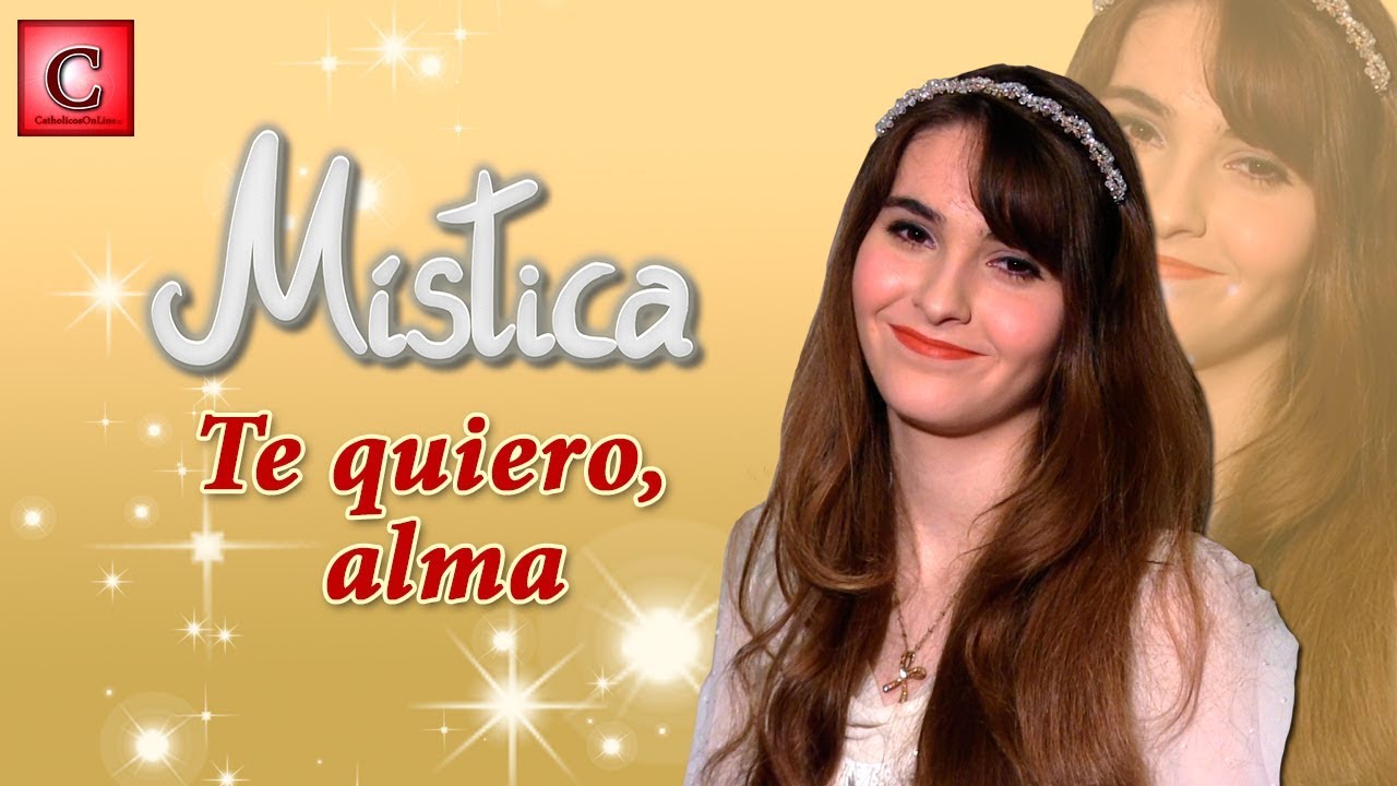Te quiero, alma - Mística - Alba Bellido Durán - YouTube