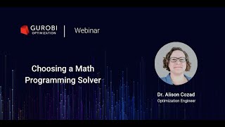 Webinar: Choosing a Math Programming Solver