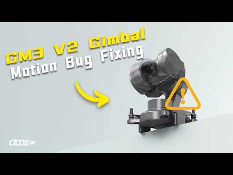 GM3 V2 Gimbal Motion Bug Fixing