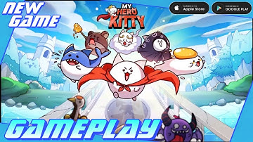 [ New Game ] My Hero Kitty - Idle RPG Gameplay - Android Game