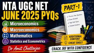UGC NET ECONOMICS June 2025 | Part-1 | PYQs | Xclusive Series for NTA NET PYQs | Dr Amit Chatterjee