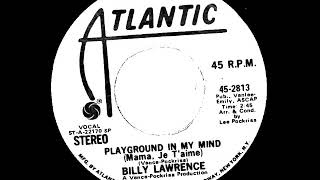 Vignette de la vidéo "Billy Lawrence - Playground In My Mind (1971)"