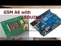 Arduino with A6 GSM - How to make a call & send SMS