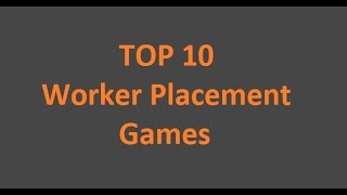 DiceTillDawn TOP 10 - Worker Placement